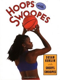 Hoops with Swoopes : Picture Book