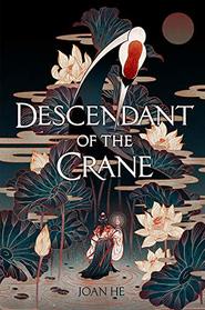 Descendant of the Crane