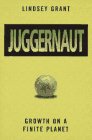 Juggernaut: Growth on a Finite Planet