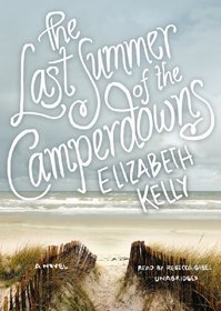 The Last Summer of the Camperdowns (Library Edition)