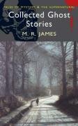 Collected Ghost Stories (Wordsworth Mystery & Supernatural) (Wordsworth Mystery & Supernatural)