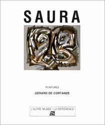 Saura: Peintures (L'Autre musee) (French Edition)