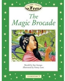 Classic Tales: Magic Brocade Elementary level