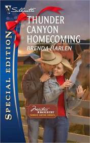 Thunder Canyon Homecoming (Montana Mavericks: Thunder Canyon Cowboys) (Silhouette Special Edition, No 2079)