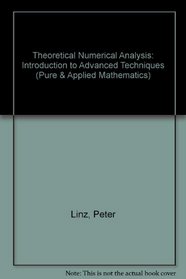 Theoretical Numerical Analysis (Pure  Applied Mathematics S.)
