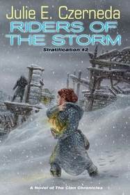 Riders of the Storm (Stratification, Bk 2)