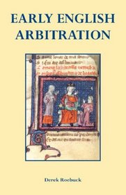 Early English Arbitration