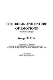 The Origin and Nature of Emotions