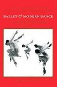 Ballet & Modern Dance: A Concise History