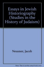 Essays in Jewish Historiography