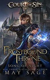 Frostbound Throne: Song of Night (Court of Sin) (Volume 1)