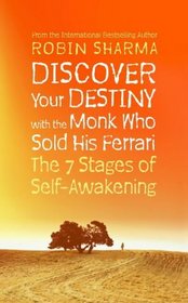 Discover Your Destiny with The Monk Who Sold His Ferrari