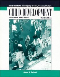 Child Development: Its Nature and Course: Study Edition