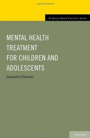 Mental Health Treatment for Children and Adolescents (Evidence-Based Practice)
