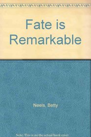 Fate is Remarkable