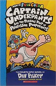 Captain Underpants and the Perilous Plot of Professor Poppypants