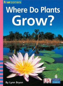 Where Do Plants Grow? (Four Corners)