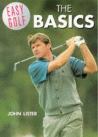 The Basics: (Easy Golf Series)
