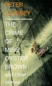 The Crime of Miss Oyster Brown and Other Stories