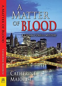A Matter of Blood (Chiara Corelli Mystery)