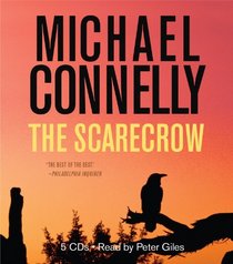 The Scarecrow (Jack McEvoy, Bk 2) (Audio CD) (Abridged)