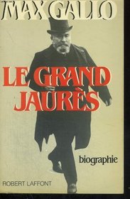 Le grand Jaures (French Edition)