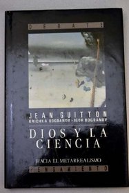 Dios y La Ciencia (Spanish Edition)