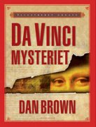 Da Vinci Mysteriet (The Da Vinci Code) (Robert Langdon, Bk 2) (Danish)