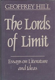 Lords of Limit: Essays on Literature and Ideas