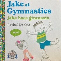 Jake at Gymnastics / Jake hace gimnasia (Spanish and English Edition)