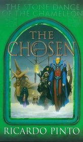 The Chosen: Book 1 Stone Dance Of The Chameleon