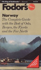Norway: The Complete Guide with the Best of Oslo, Bergen, the Fjords and the Far North