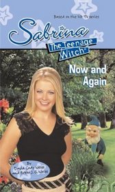 Now and Again (Sabrina The Teenage Witch)