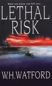 Lethal Risk (Dr. Jack Harris, Bk 2)