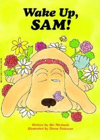 Wake Up, Sam! (Happy Times Adventures)