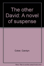 The other David: A novel of suspense