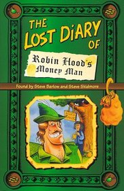 The Lost Diary of Robin Hood's Money Man (Lost Diaries S.)