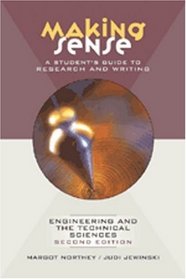 Making Sense: A Student's Guide to Research and Writing in Engineering and the Technical Sciences