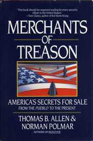 Merchants of Treason : America's Secrets for Sale