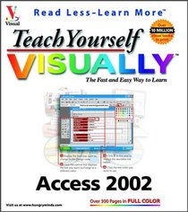 Teach Yourself Visually Access 2002