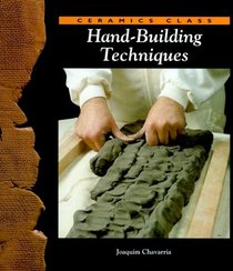 Hand-Building Techniques (Ceramics Class)