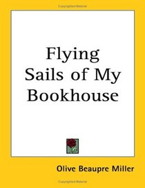 Flying Sails of My Book House