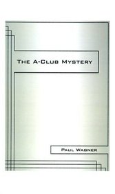 The A-Club Mystery