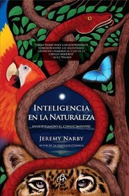 Inteligencia en la Naturaleza = Intelligence in Nature (Spanish Edition)