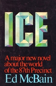 ICE (An 87th Precinct Novel)