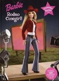 Rodeo Cowgirl! (Starring Barbie)