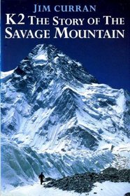 K2: The History of the Savage Mountain (Teach Yourself)