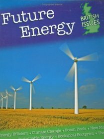 Future Energy (British Issues)
