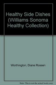 Healthy Side Dishes (Williams Sonoma Healthy Collection)