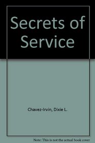 Secrets of Service